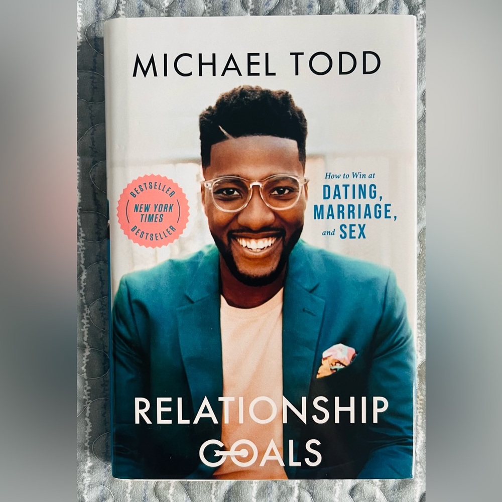 Relationship Goals by Michael Todd - New HB book